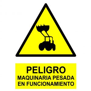 Señal Peligro maquinaria pesada en funcionamiento